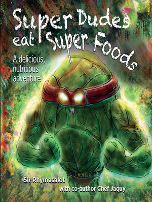 cover image of Super Dudes Eat Super Foods